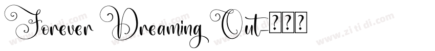 Forever Dreaming Out字体转换